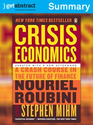 cover image of Crisis Economics (Summary)